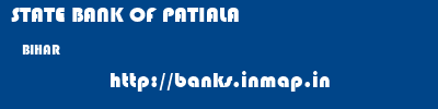 STATE BANK OF PATIALA  BIHAR     banks information 